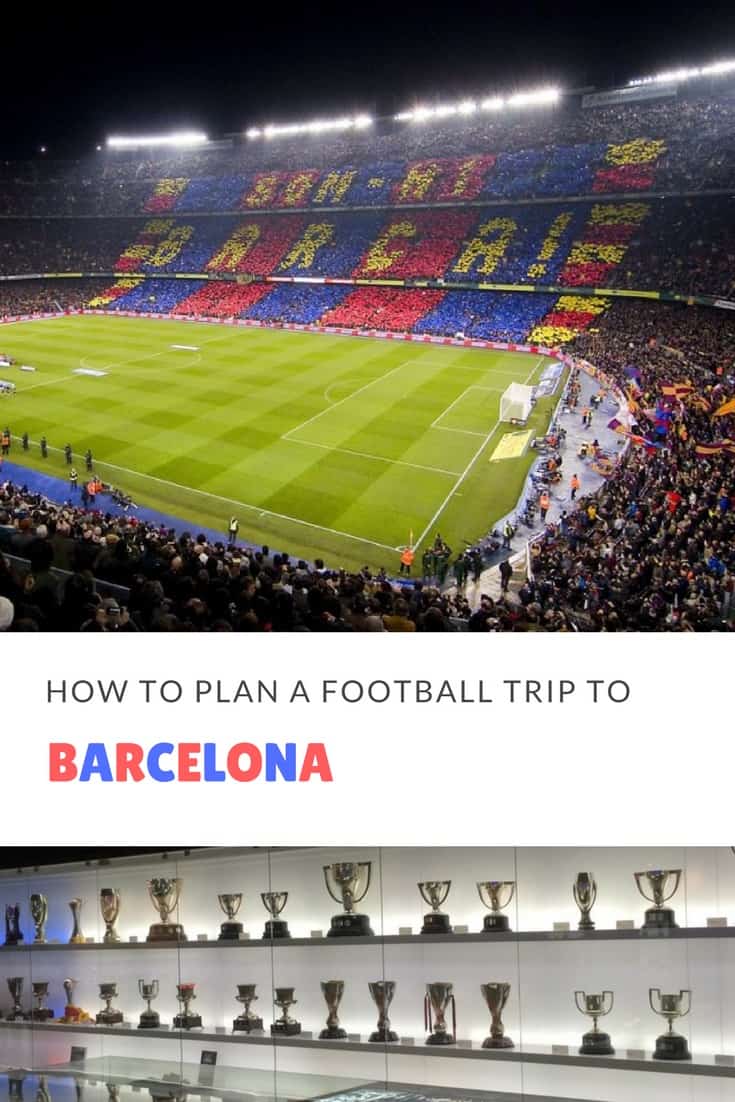 FC Barcelona football trip: Plan your ultimate sporting weekend in Catalonia, Spain