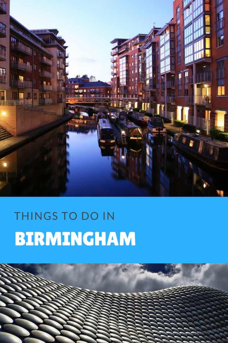 Things to do in Birmingham: Whether it's a day trip for shopping or something more, England's second city is packed with attractions.